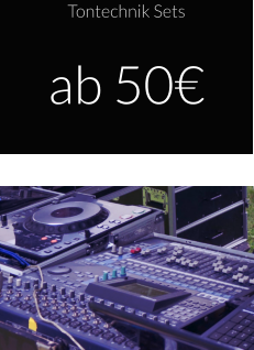 Tontechnik Sets ab 50€